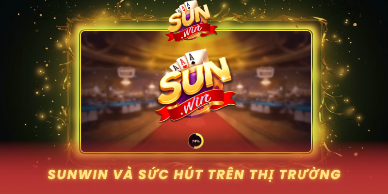 Sunwin Va Suc Hut Tren Thi Truong0